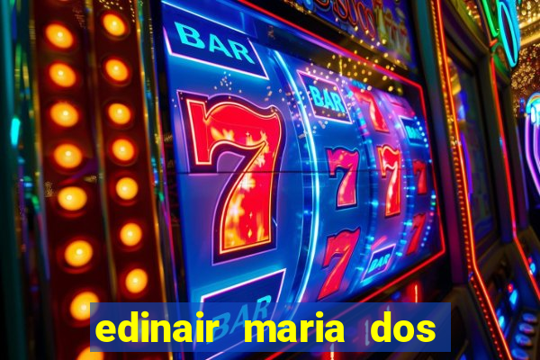 edinair maria dos santos moraes